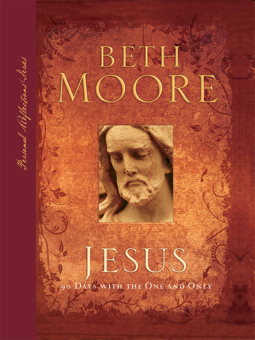 Title details for Jesus by Beth Moore - Available